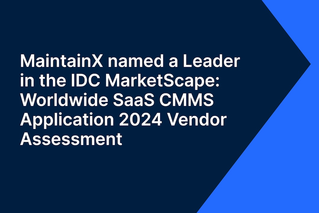 MaintainX named a Leader in the IDC MarketScape